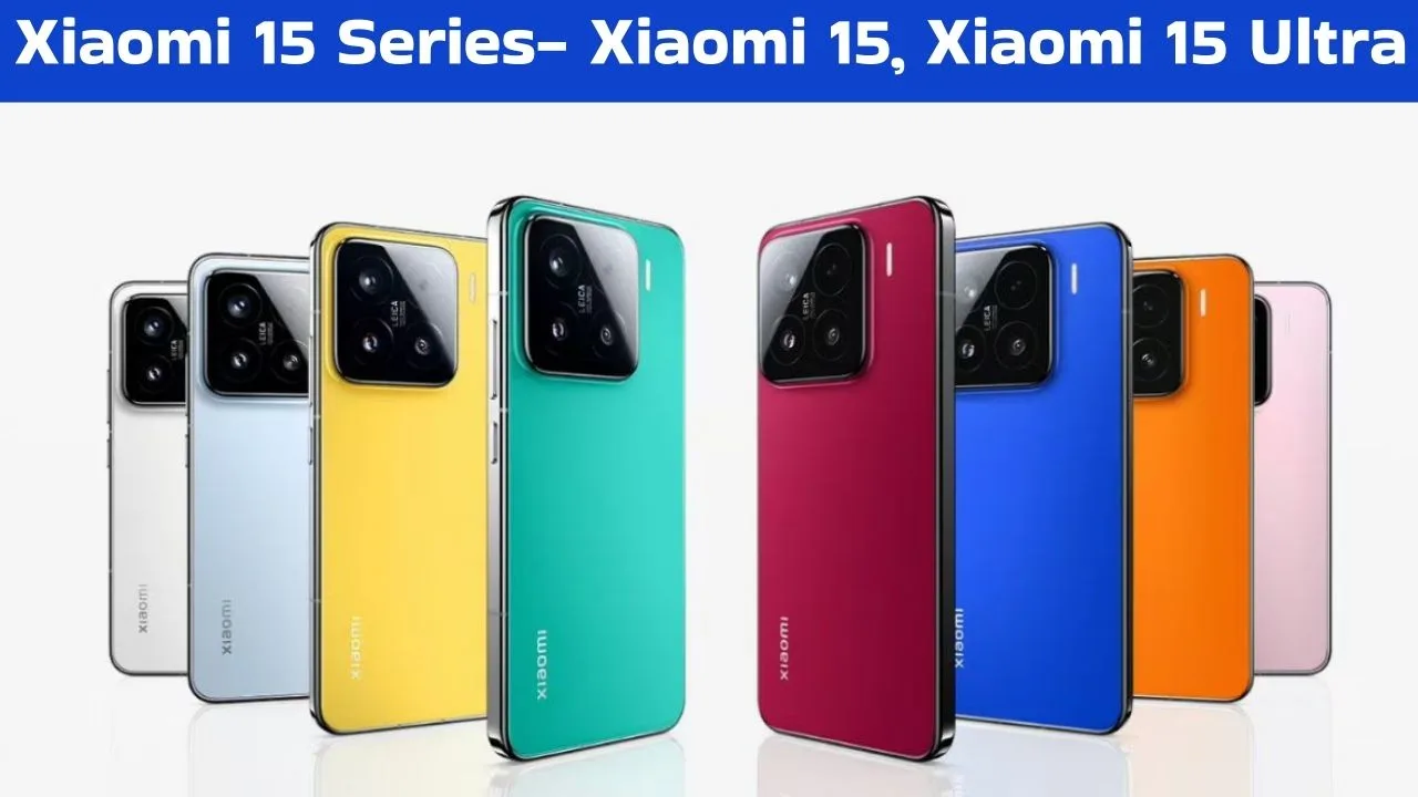 Xiaomi 15 Series Details