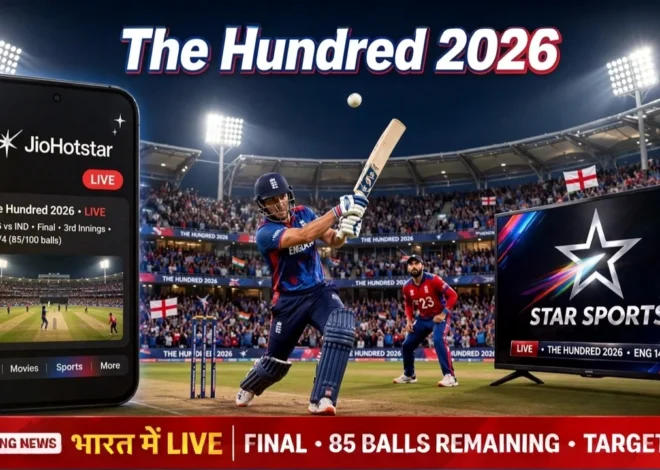 The Hundred 2026 Broadcast Rights: JioStar ने खरीदे एक्सक्लूसिव राइट्स, Star Sports और JioHotstar पर LIVE होंगे सभी मैच
